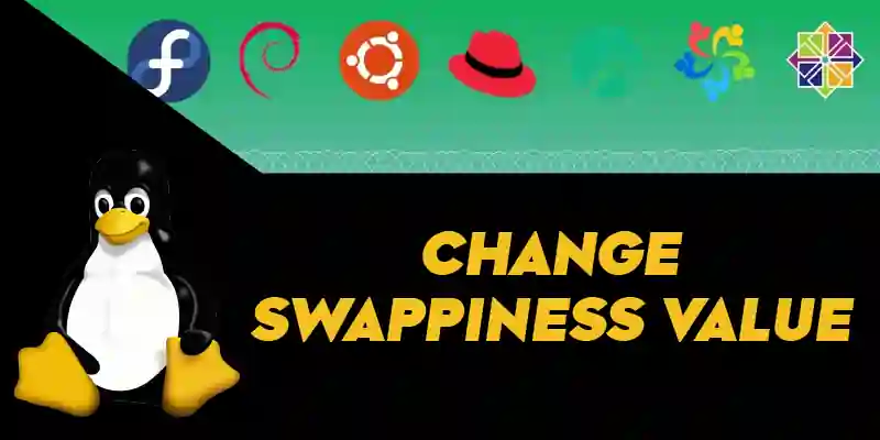 How to Change the Swappiness Value in Linux