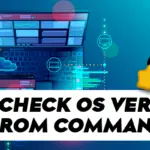 How to Check OS Version from Command Line