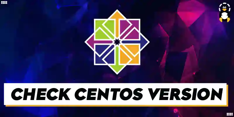 How to Check the CentOS Version