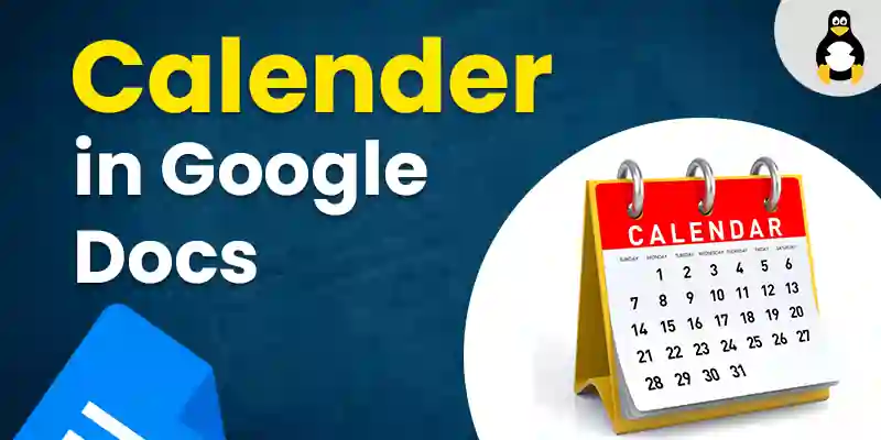 How to Insert a Calender in Google Docs