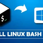 How to Install Linux Bash Shell on Windows 11