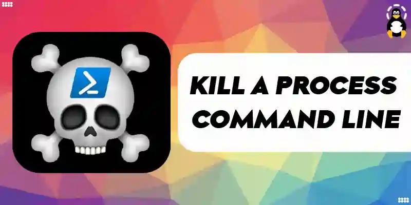 How to Kill a Process from the Command Line