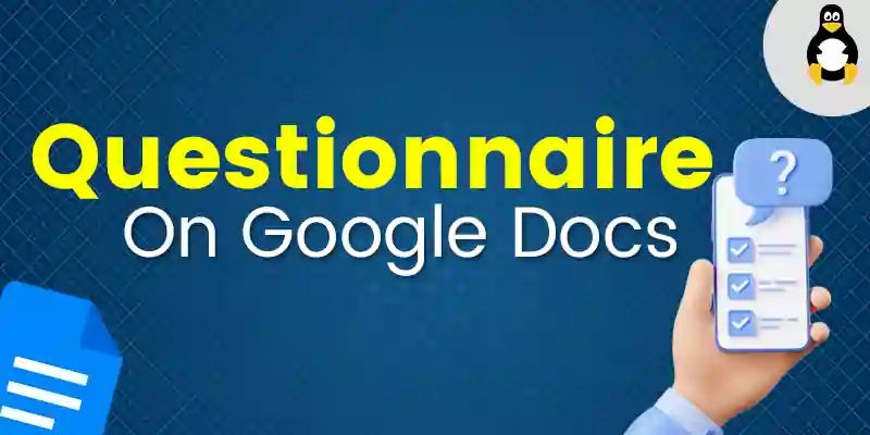 How to Make a Questionnaire on Google Docs