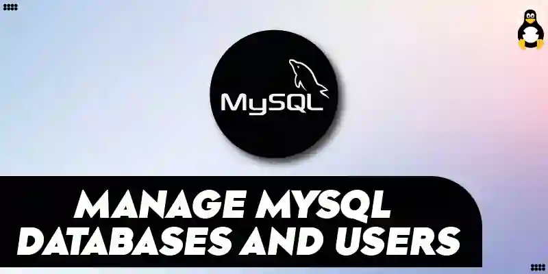 How to Manage MySQL Databases and Users From the Command Line