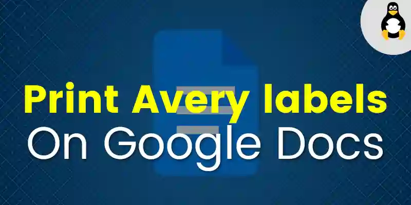 How to Print Avery labels in Google Docs