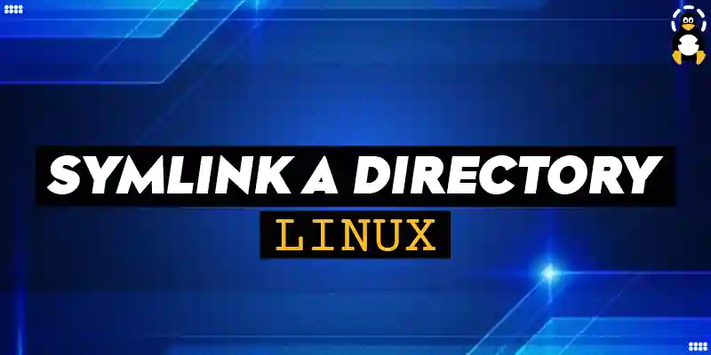 How to Symlink a Directory in Linux