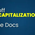 How to Turn Off Auto Capitalization on Google Docs