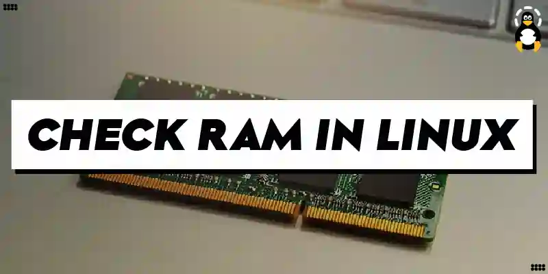How to check RAM in a Linux