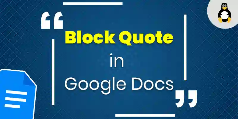 How to do a Block Qoute in Googe Docs