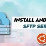 How to install and set up sftp server in Ubuntu 22.04