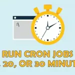 How to Run Cron Jobs Every 10, 20, or 30 Minutes