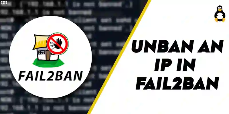 How to unban an IP in fail2ban