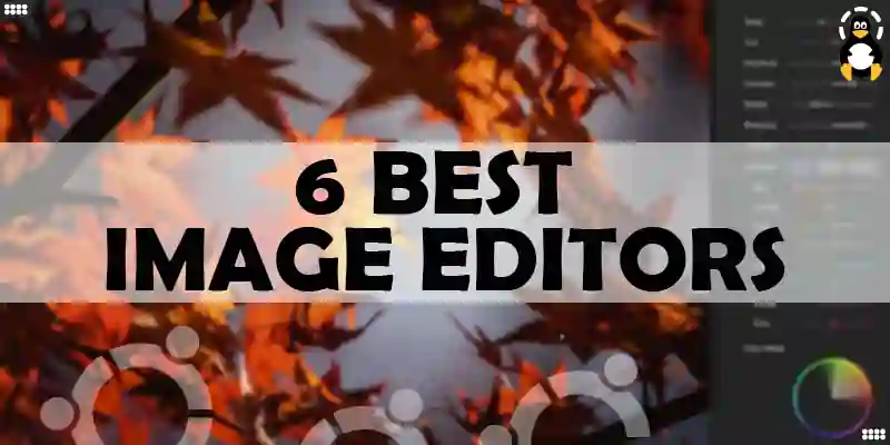 The 6 best image editors for Ubuntu