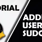 Adding Users to Sudoers in Linux - A Step-by-Step Tutorial