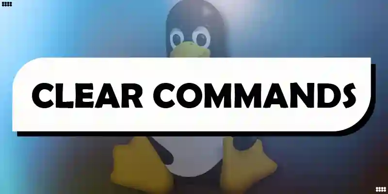 Commands to Clear Linux Terminal