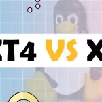 Ext4 vs XFS Which Filesystem Should You Use