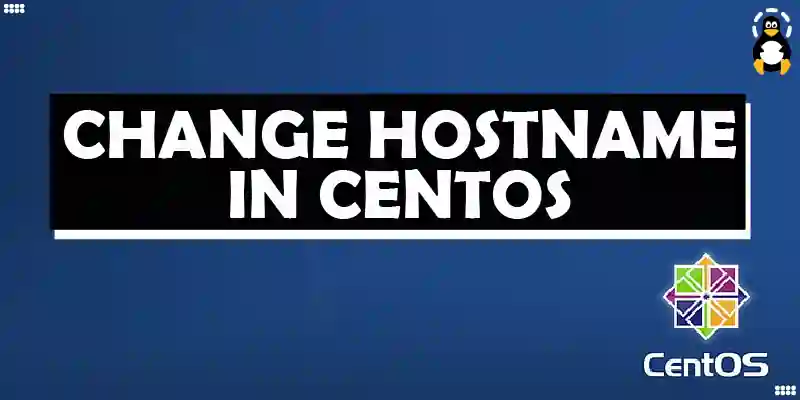 How to Change Hostname in Centos