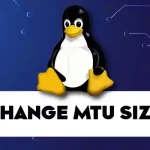 How to Change MTU Size in Linux