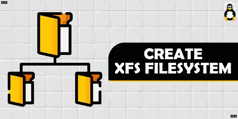 How to Create an XFS Filesystem in Linux