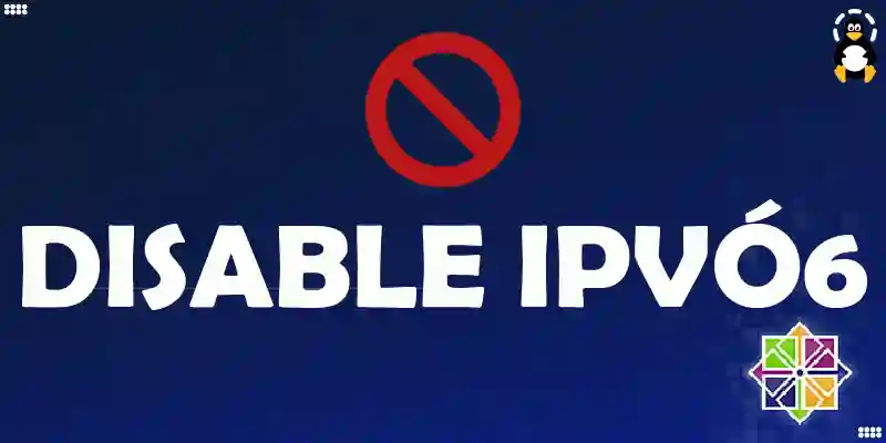 Disable IPv6 on CentOS