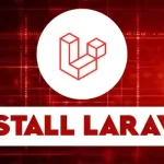 How to Install Laravel on Ubuntu 22.04 LTS