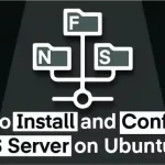How to Install and Configure an NFS Server on Ubuntu 22.04?