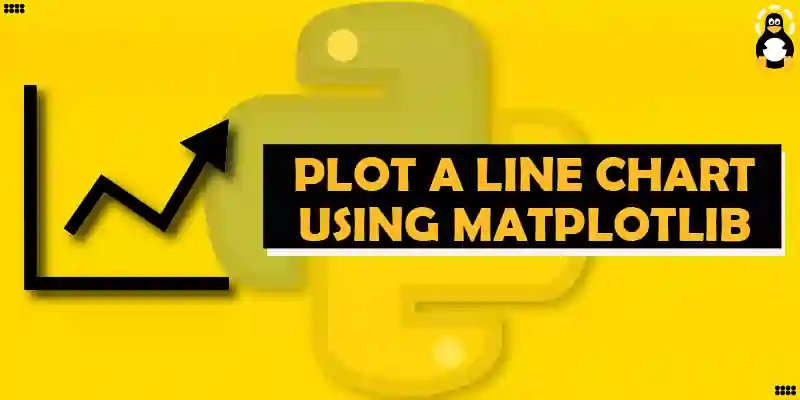 How to Plot a Line Chart in Python Using Matplotlib