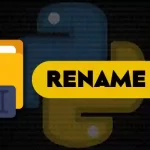 How to Rename Files in Python