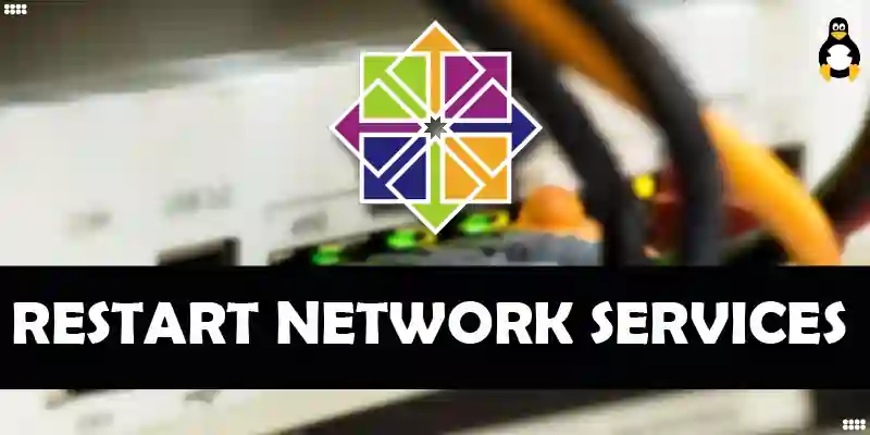 How to Restart Network Services in CentOSRHEL