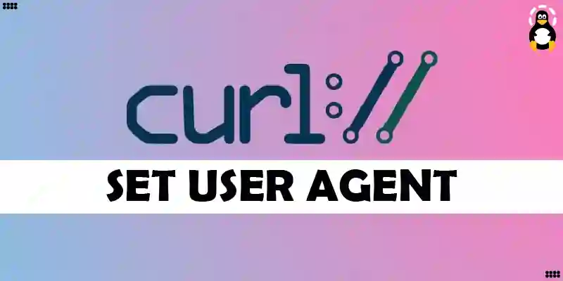 How to Set User Agent in curl