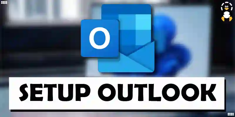 How to Setup Outlook on Your Linux Machine With Ease