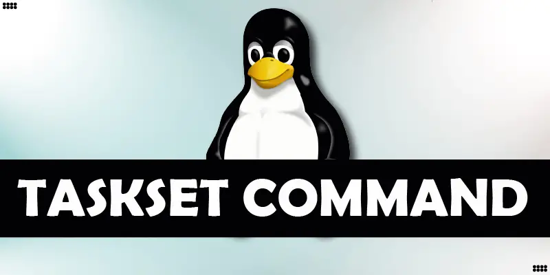 How to Use taskset Command in Linux