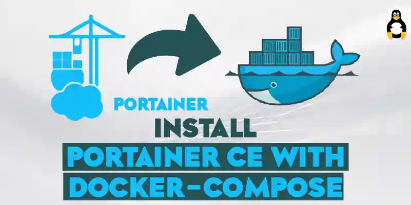 How to install Portainer CE with Docker-Compose