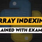 Array Indexing in Python Explained With Examples