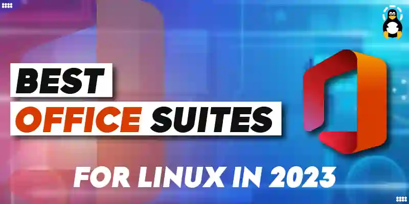 Best Office Suites for Linux in 2023