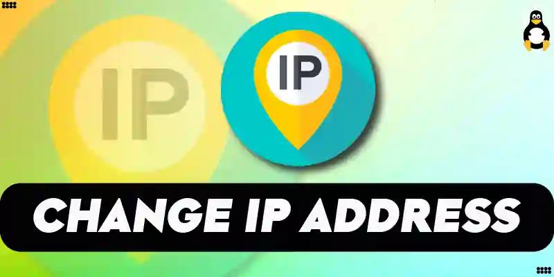 How To Change IP Address on Linux