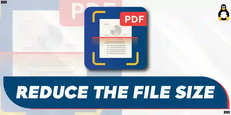 How can I Reduce the File Size of a Scanned PDF File