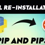 Perform a Full Re-Installation of PIP and PIP3 on Ubuntu