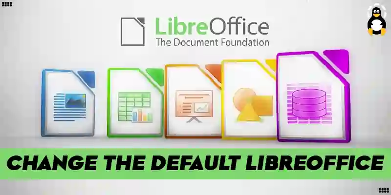 How to Change the Default LibreOffice Look and Feel