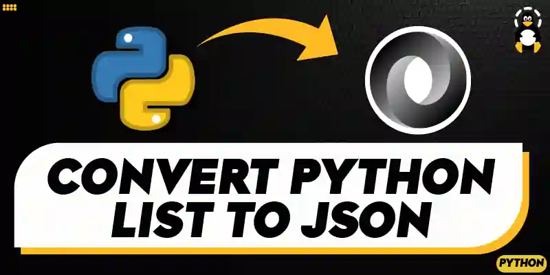 How to Convert a Python List to JSON