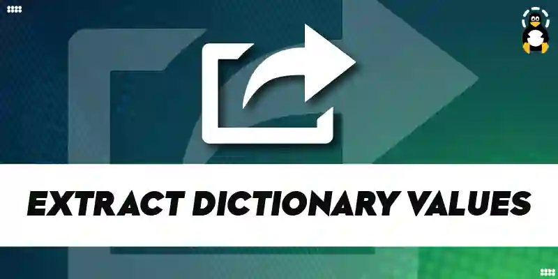How to Extract Dictionary Values as a List
