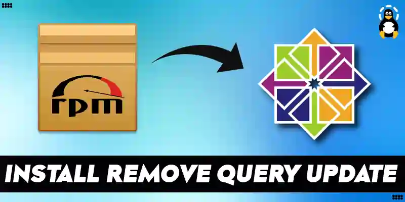 How to Install_Remove_Query_Update RPM Packages in CentOS