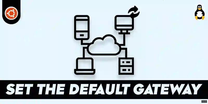 How to Set the Default Gateway in Ubuntu