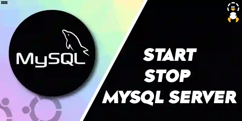 How to Start_Stop MySQL Server on Ubuntu