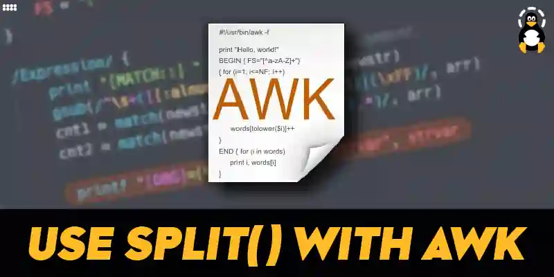 How to Use split() with awk in Linux