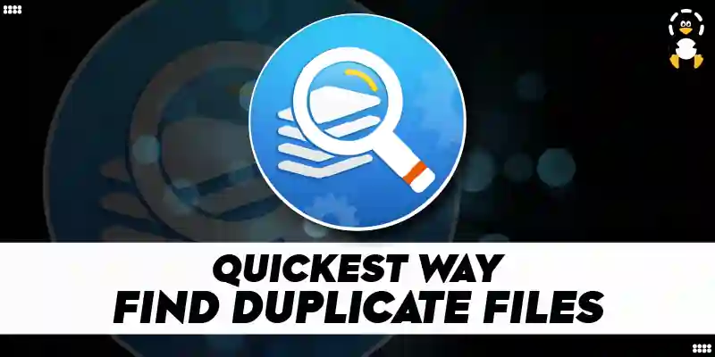 What is the Quickest Way to Find Duplicate Files on Linux