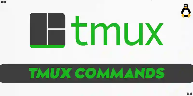 tmux Commands To Manage Multiple Terminal Session