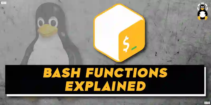 Bash Functions Explained with Examples