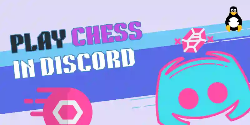 How to Run and Play Chess on Discord