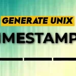How Can I Generate Unix Timestamps
